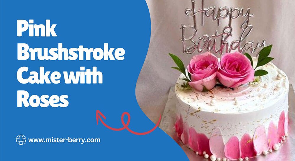 Pink Brushstroke Cake with Roses